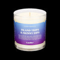Island Trips And Skinny Dips Candle